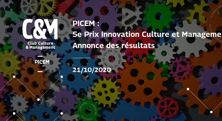 PICEM : 5e Prix Innovation Culture et Management - Publication des résultats