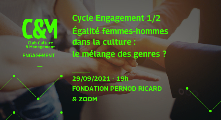 Cycle Engagement 1/2 - Égalité femmes-hommes dans la culture : le mélange des genres ?