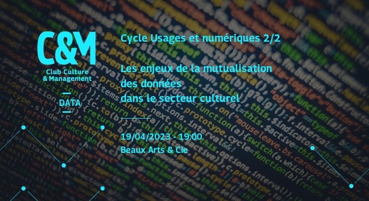 Cycle Usages et numériques 2/2 - Les enjeux de la mutualisation des données dans le secteur culturel